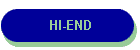 HI-END